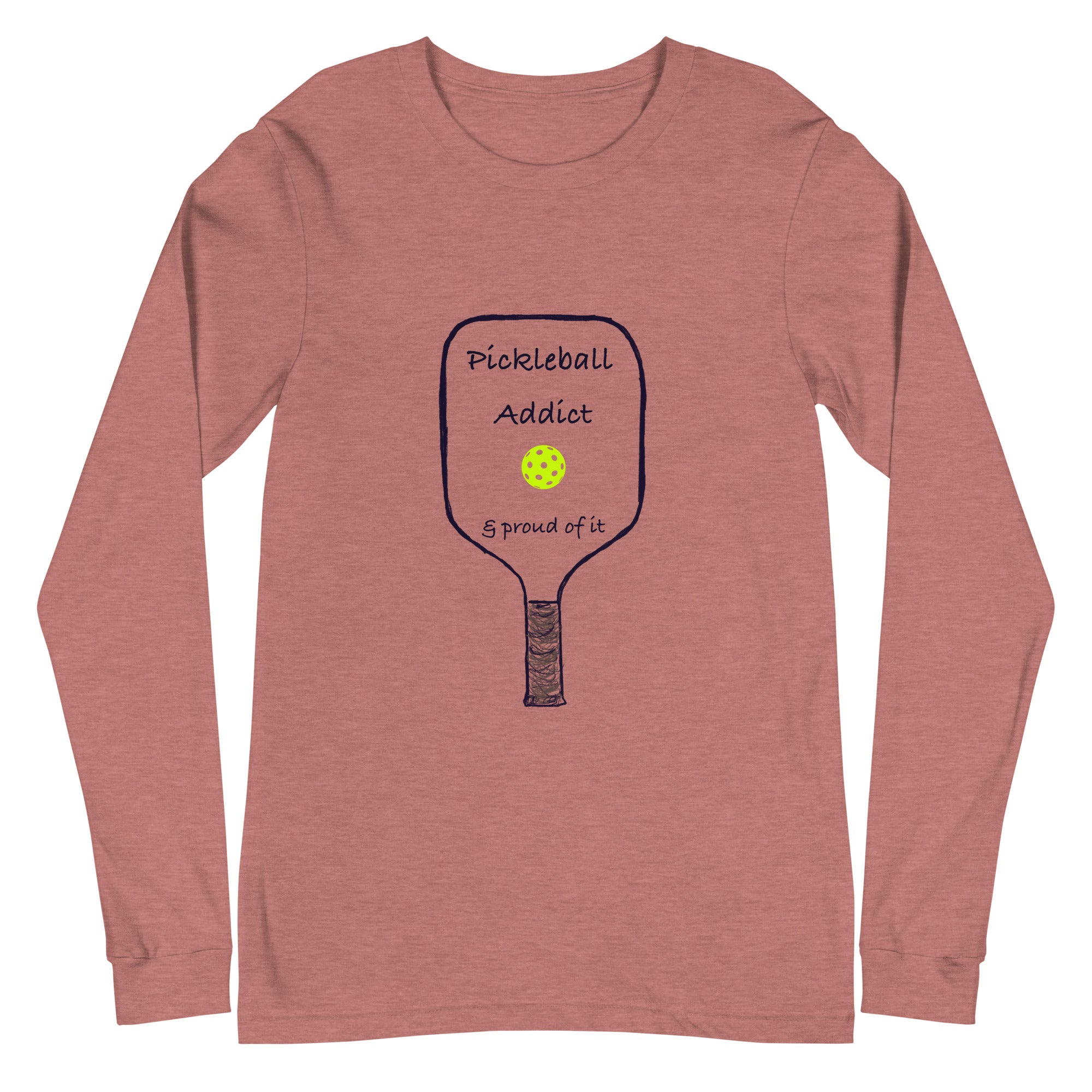 Unisex Pickleball Long Sleeve Tee - Pickleball Addict I