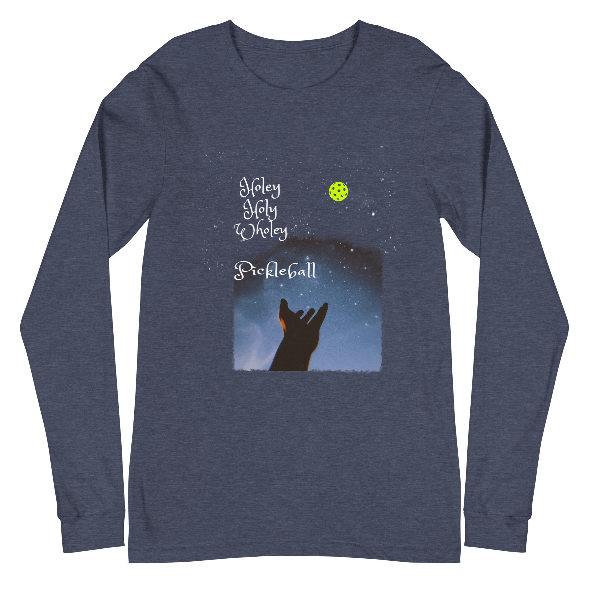 Unisex Pickleball Long Sleeve Tee - Holey, Holy, Wholely Pickleball