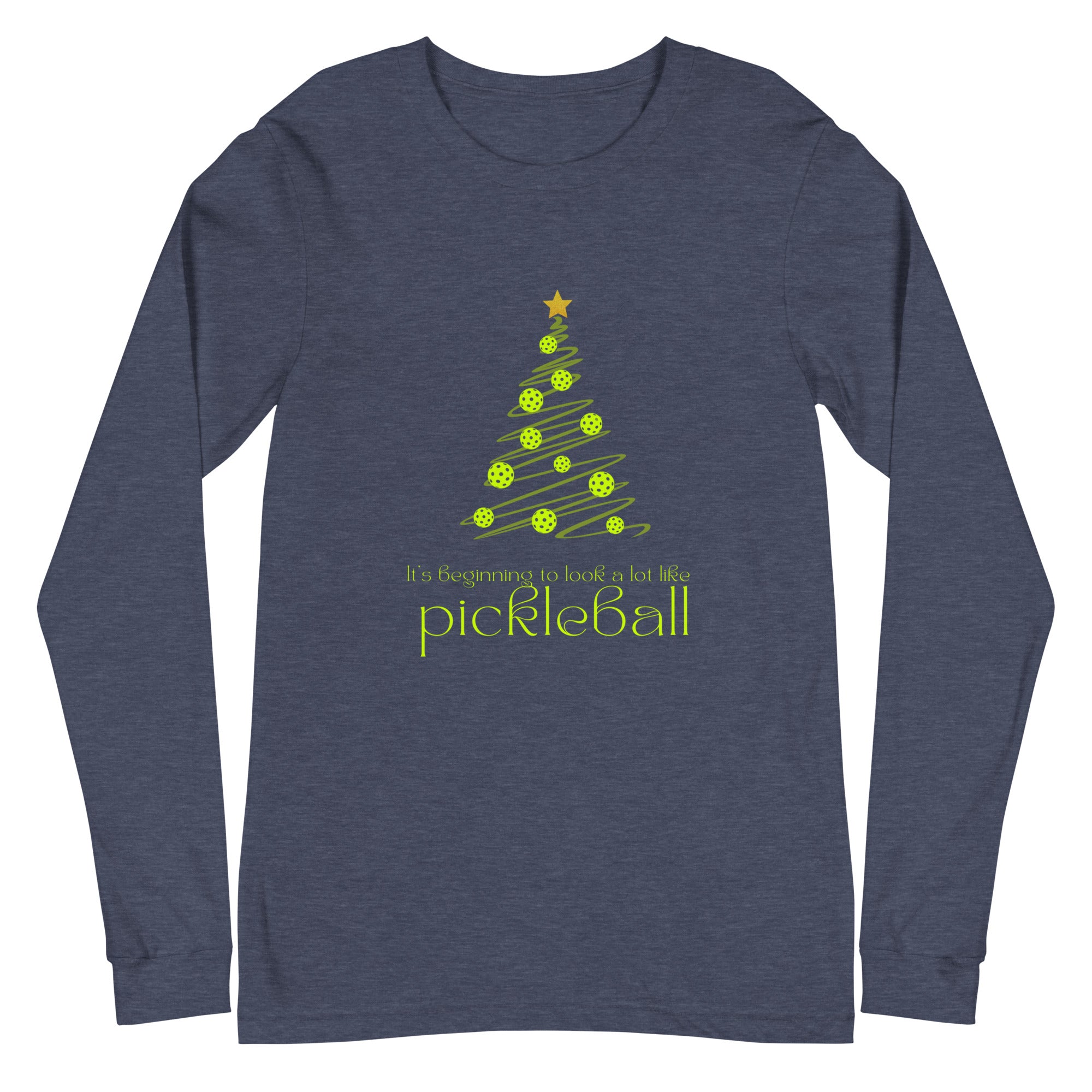 Unisex Pickleball Long Sleeve Tee - Xmas - It's Beginning to Look a Lot Like Pickleball