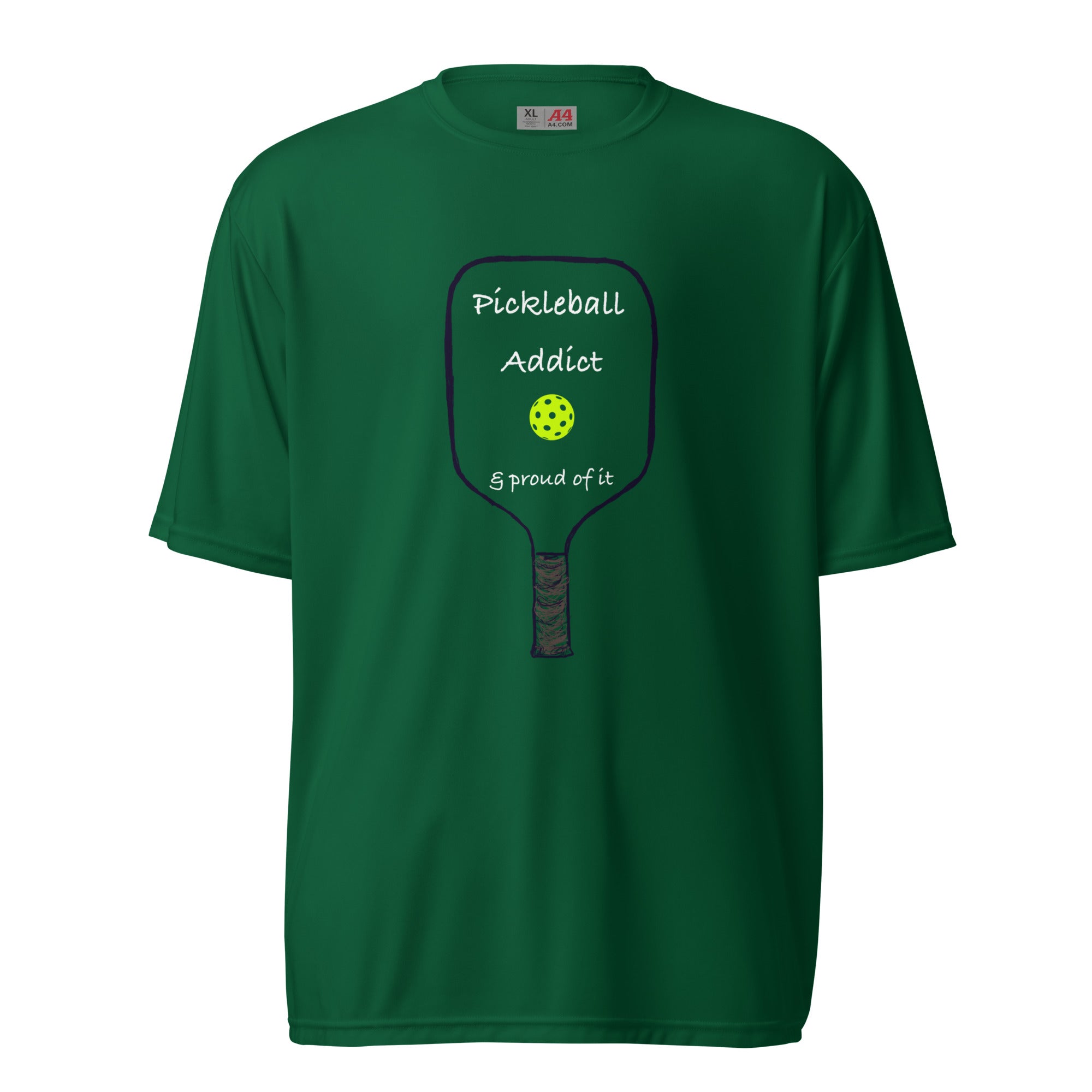 Pickleball Performance T-shirts, Unisex - Pickleball Addict & Proud of It