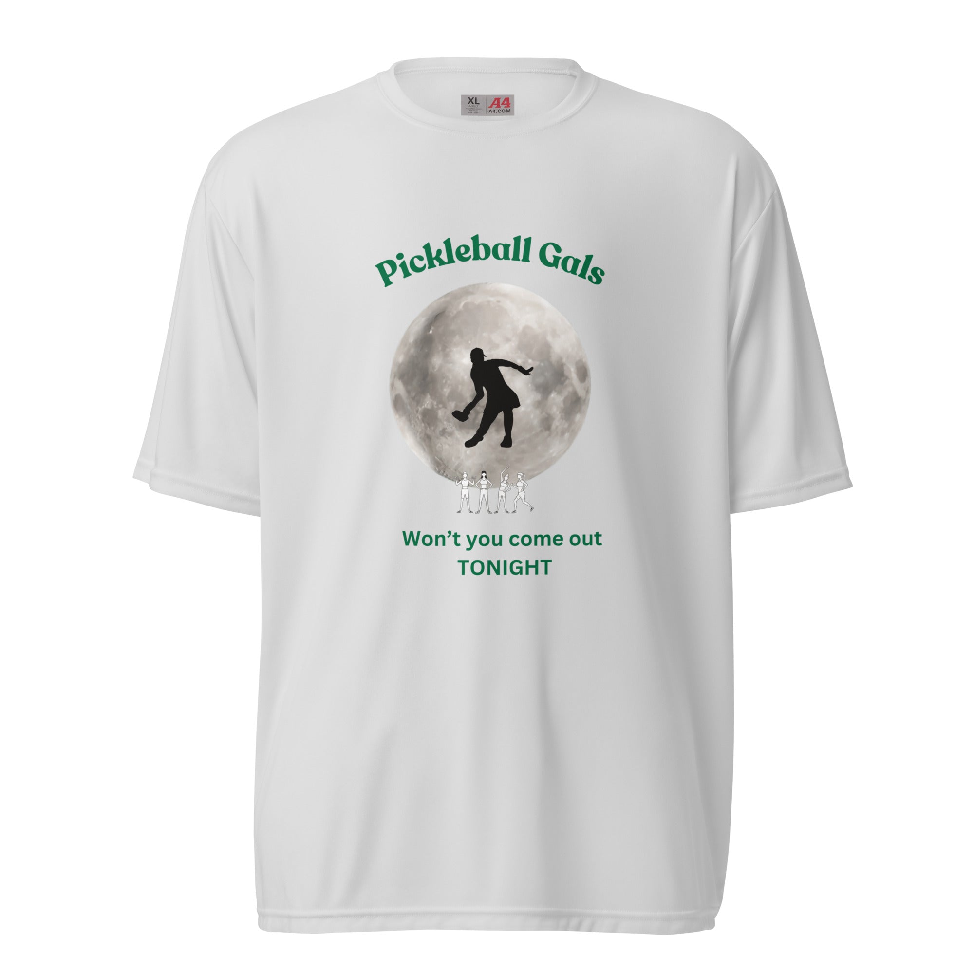 Unisex Pickleball Performance T-shirts - Pickleball Gal Won't You Come Out Tonight