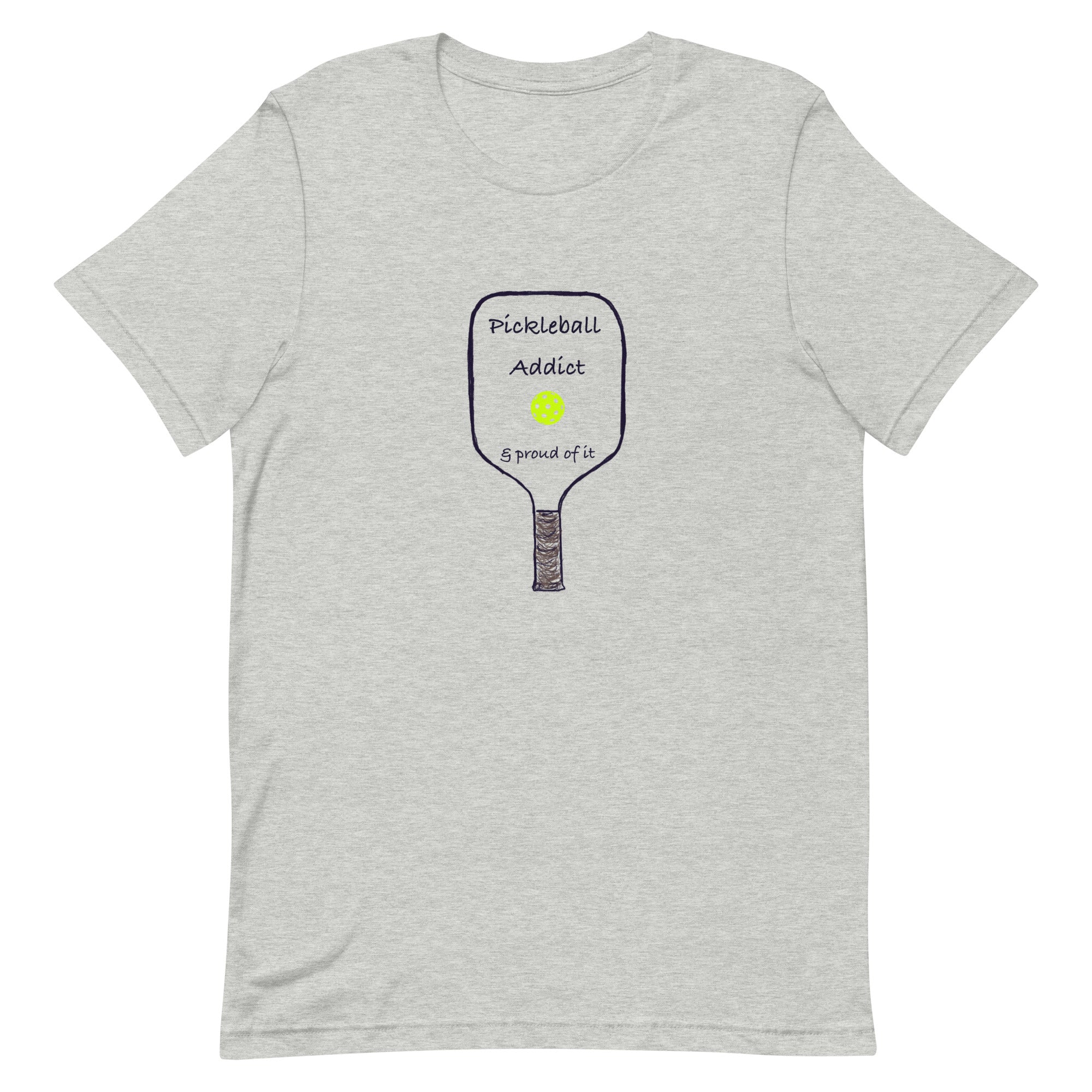 Pickleball Unisex t-shirt - Pickleball Addict with Sketch of a Paddle