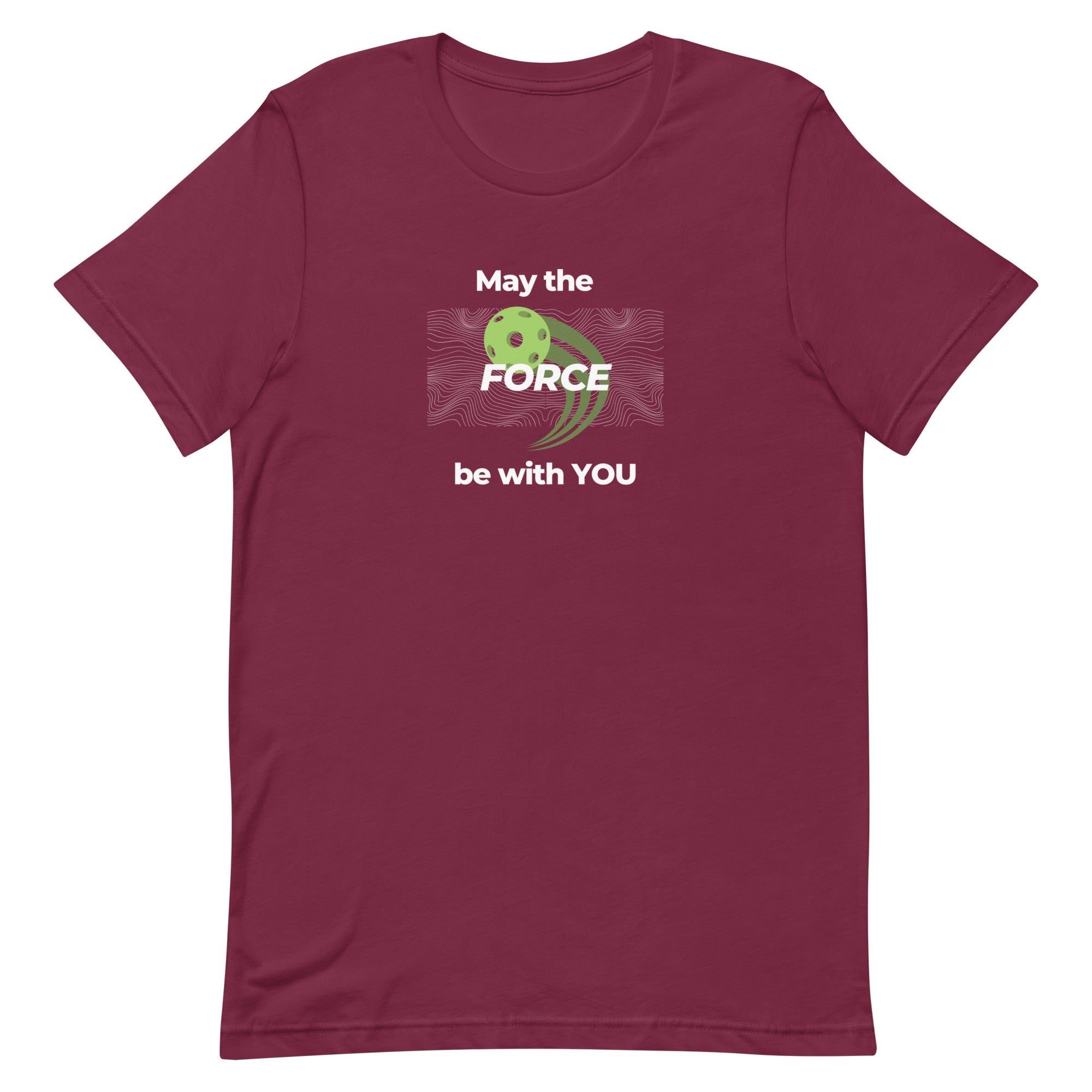 Pickleball Unisex t-shirt - May the Force Be With You (Wh Letters/Bl T)